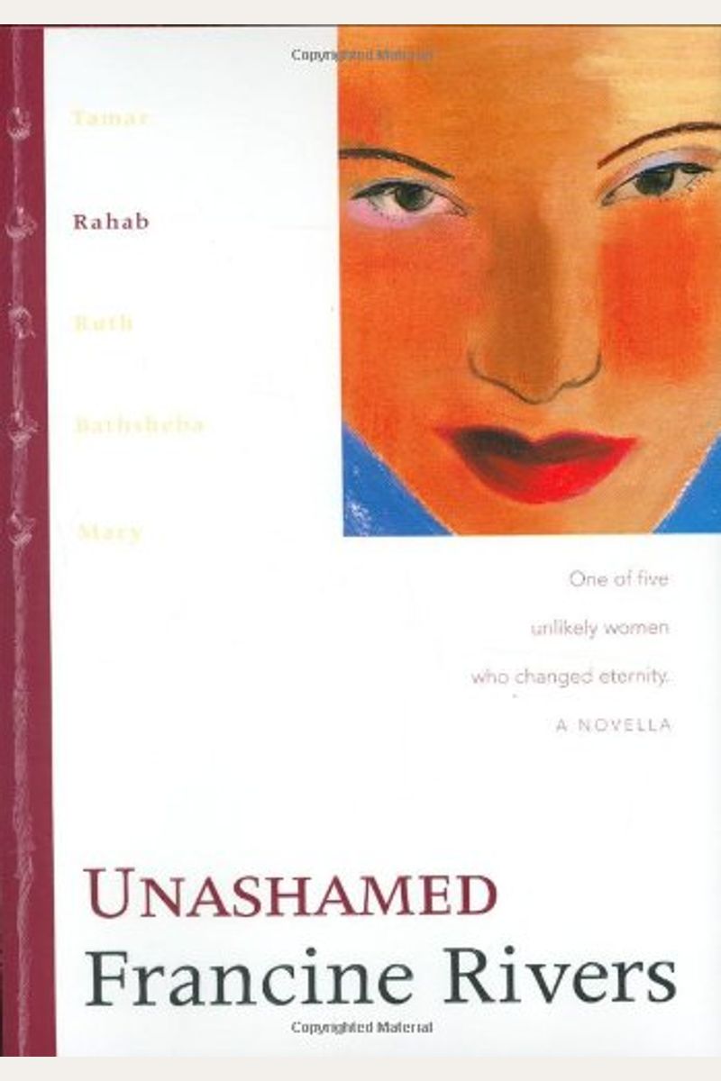 Unashamed: Rahab (The Lineage Of Grace Series #2)