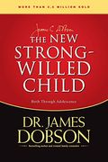The New Strong-Willed Child
