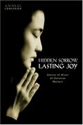 Hidden Sorrow, Lasting Joy: The Forgotten Women Of The Persecuted Church