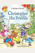 Christopher And His Friends