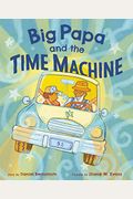 Big Papa And The Time Machine