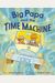 Big Papa And The Time Machine