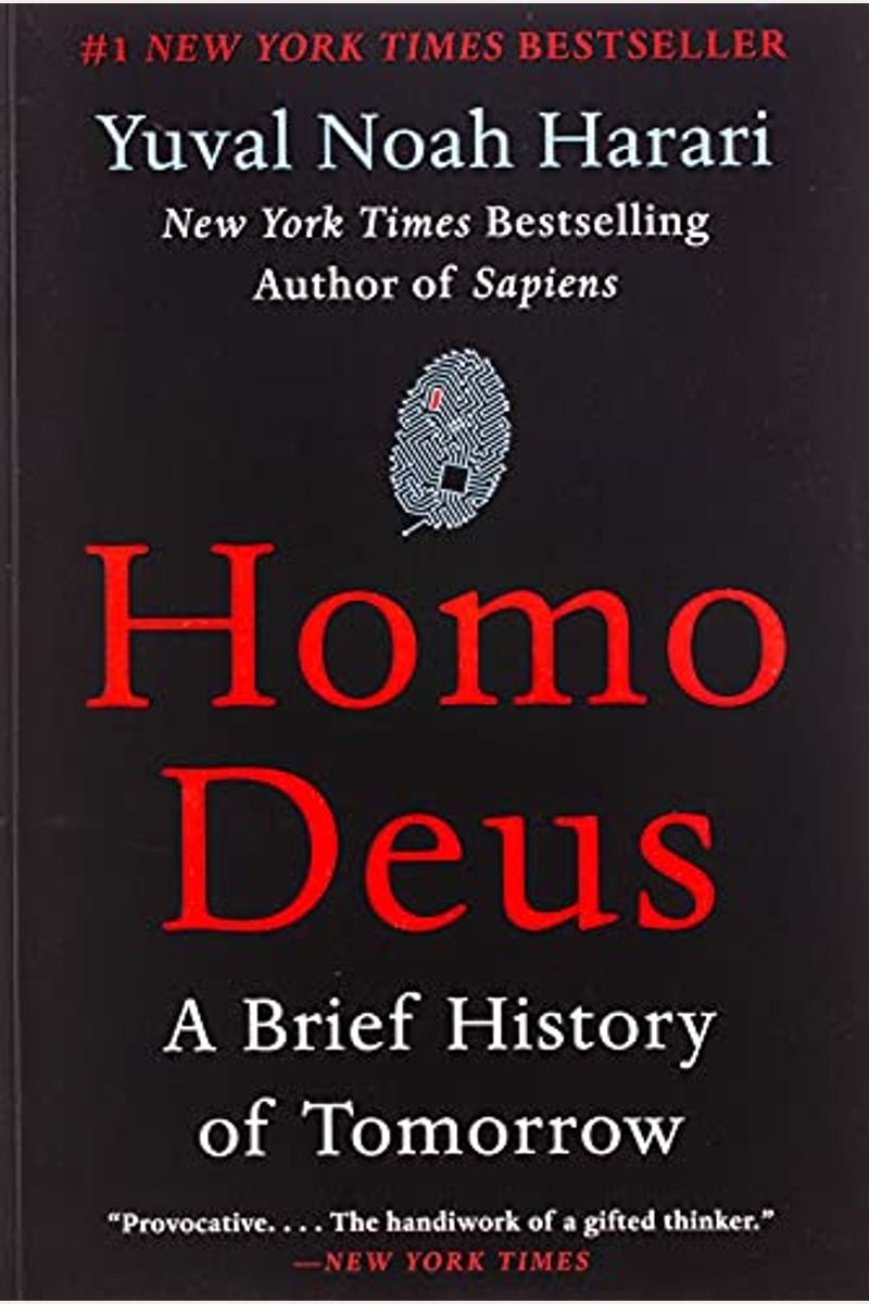 Homo Deus: A Brief History Of Tomorrow