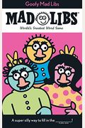 Goofy Mad Libs: World's Greatest Party Game