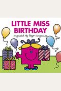 Little Miss Birthday (Mr. Men And Little Miss)