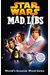 Star Wars Mad Libs: World's Greatest Word Game