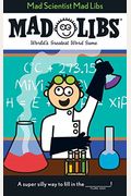 Mad Scientist Mad Libs: World's Greatest Word Game