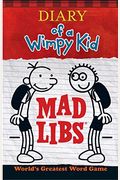 Diary Of A Wimpy Kid Mad Libs: World's Greatest Word Game