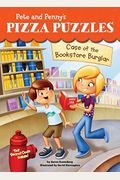 Case Of The Bookstore Burglar #3 (Pete And Penny's Pizza Puzzles)