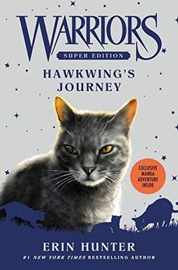 Warriors Super Edition: Hawkwing's Journey Warriors Super Edition: Hawkwing's Journey
