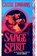 Savage Spirit (Savage (Leisure Paperback))