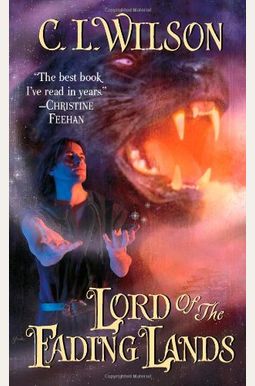 Buy Lord Of The Fading Lands Book By: C L Wilson