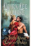 The Truth About Love And Dukes: Dear Lady Truelove (The Dear Lady Truelove)