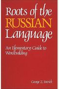 Roots of the Russian Language