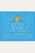 The Little House Book Of Wisdom