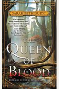The Queen Of Blood: Book One Of The Queens Of Renthia