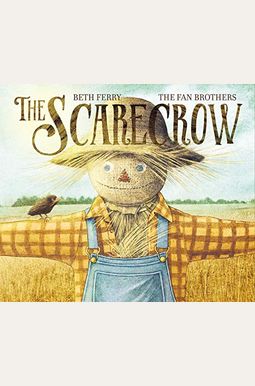 The Scarecrow: A Fall Book For Kids The Scarecrow: A Fall Book For Kids
