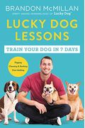 Lucky Dog Lessons: Train Your Dog In 7 Days