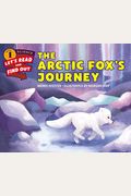 The Arctic Foxâ€™s Journey (Let's-Read-And-Find-Out Science 1)