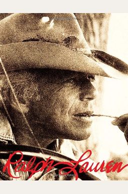 Ralph Lauren: Revised And Expanded Anniversary Edition Ralph Lauren: Revised And Expanded Anniversary Edition