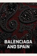 Balenciaga And Spain