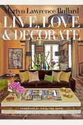 Live, Love, And Decorate