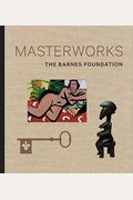 Masterworks: The Barnes Foundation