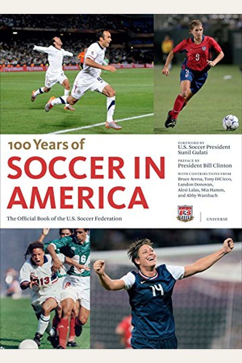 Soccer In America: The Official Book Of The Us Soccer Federation
