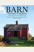 Barn: Preservation And Adaptation, The Evolution Of A Vernacular Icon