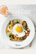 Breakfast: Recipes To Wake Up For