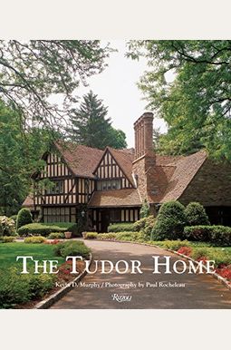 The Tudor Home The Tudor Home