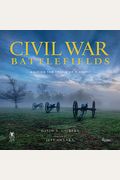 Civil War Battlefields: Walking The Trails Of History