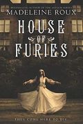 House Of Furies  (House Of Furies Novels, Book 1)
