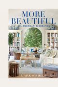 More Beautiful: All-American Decoration