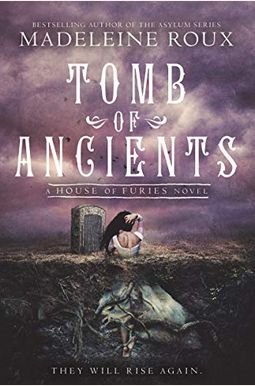 Tomb Of Ancients (House Of Furies) Tomb Of Ancients (House Of Furies)