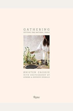 Gathering: Setting The Natural Table Gathering: Setting The Natural Table