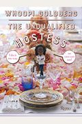 The Unqualified Hostess: I Do It My Way So You Can Too!