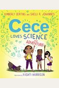 Cece Loves Science and Adventure