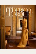 The World Of Federico Forquet: Italian Fashion, Interiors, Gardens
