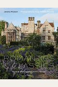 Romantics And Classics: Style In The English Country House