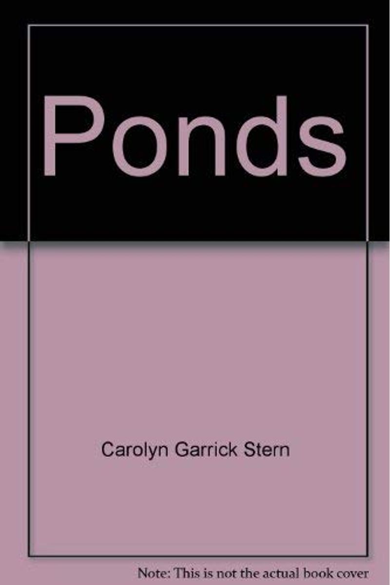 Buy Ponds Building, Maintaining, Enjoying The First Complete Book Of Farm Pond Management