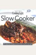 Cooking Light: Slow Cooker