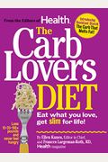 The Carblovers Diet: Eat What You Love, Get Slim For Life!