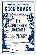 My Southern Journey: True Stories From The Heart Of The South