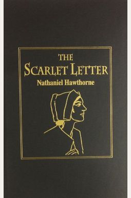 The Scarlet Letter The Scarlet Letter