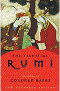 The Essential Rumi, New Expanded Edition