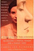 At The Root Of This Longing: Reconciling A Spiritual Hunger And A Feminist Thirst