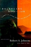 Balancing Heaven And Earth: A Memoir