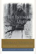 The Intimate Merton: His Life From His Journals