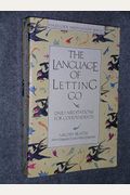 The Language Of Letting Go